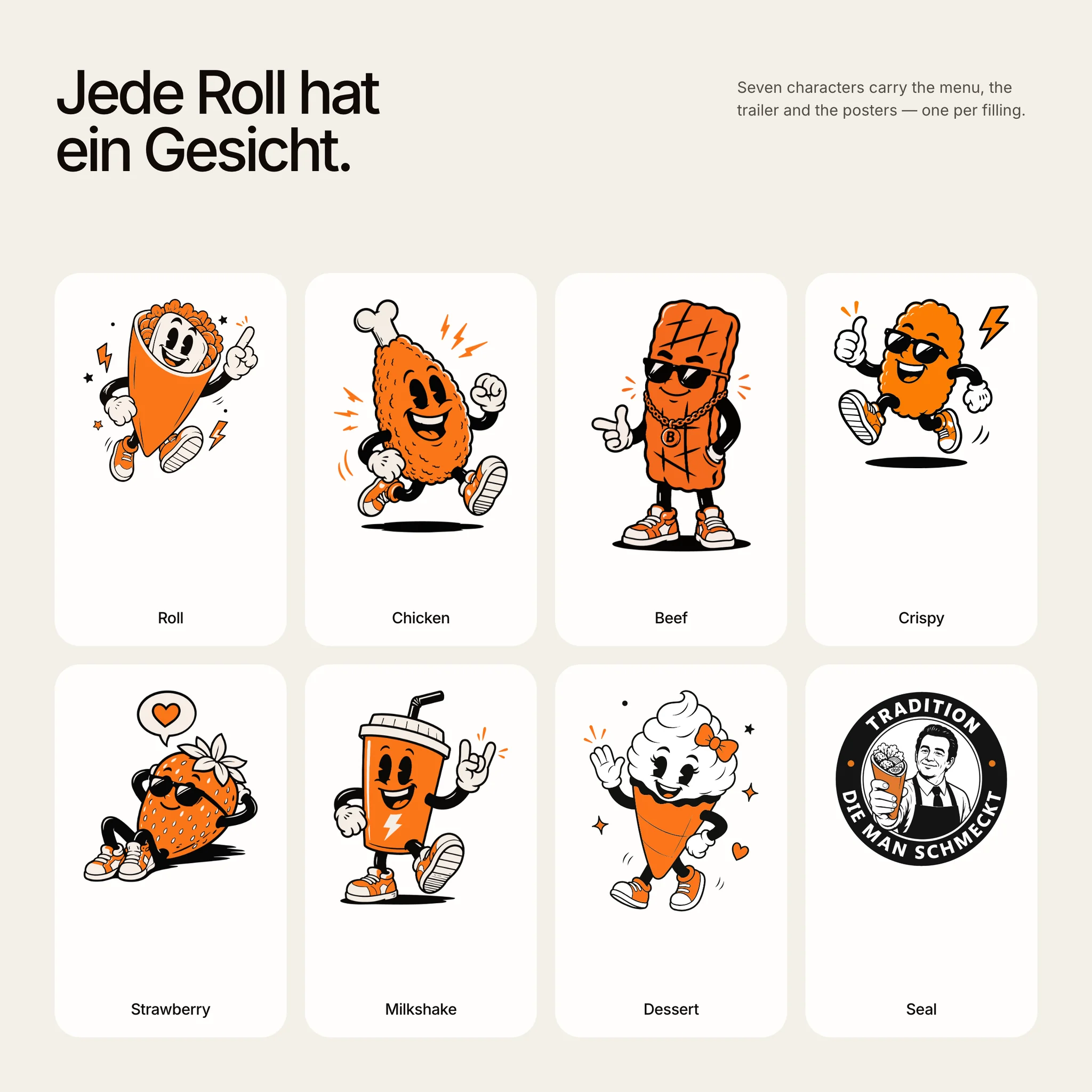 “Jede Roll hat ein Gesicht.” — the seven characters, roll, chicken, beef, crispy, strawberry, milkshake and dessert, with the Tradition seal.