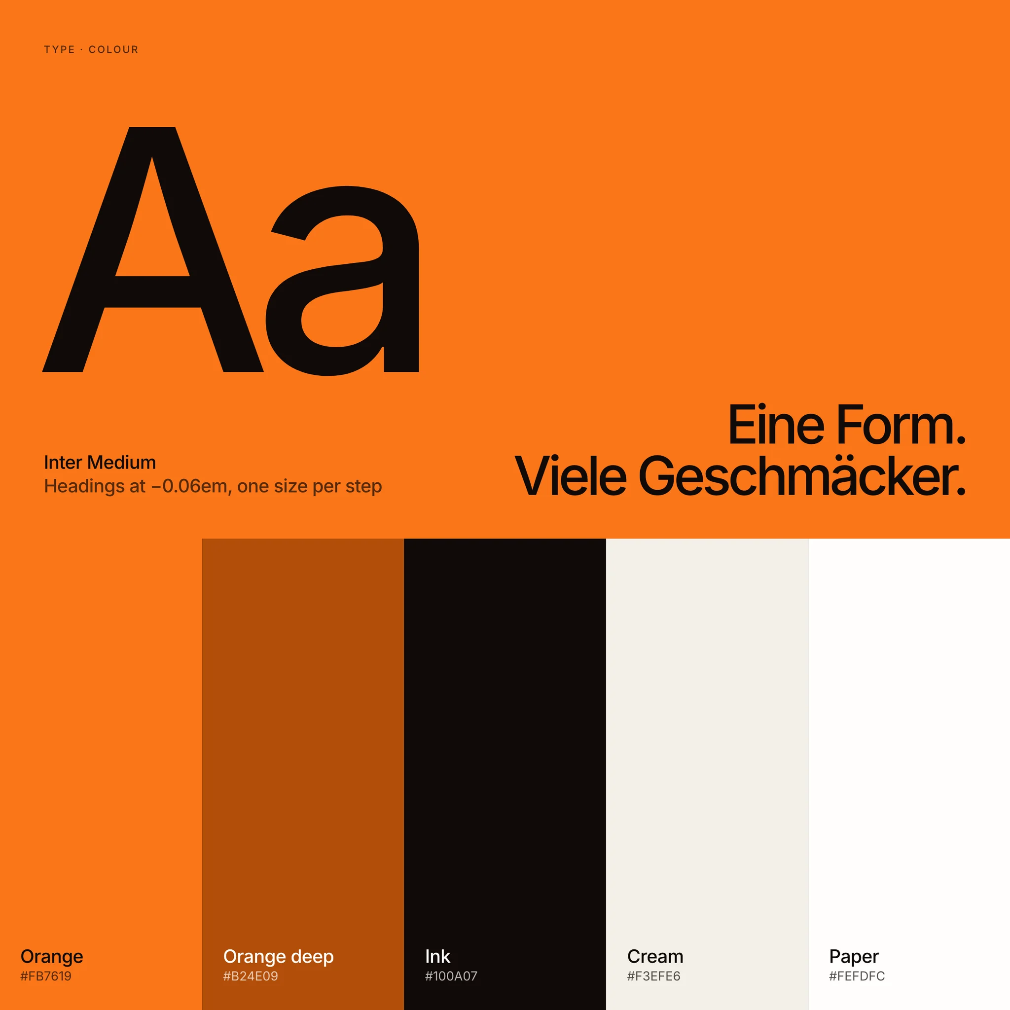 Type and colour: Inter Medium at tight tracking, with orange, orange deep, ink, cream and paper.